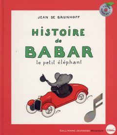 Histoire de Babar le petit éléphant. Avec 1 CD audio - Brunhoff Jean de - Morel François