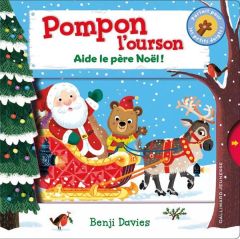 Pompon l'ourson : Aide le Père Noël ! - Davies Benji
