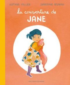 La couverture de Jane - Miller Arthur - Bonini Sandrine - Ménard Diane