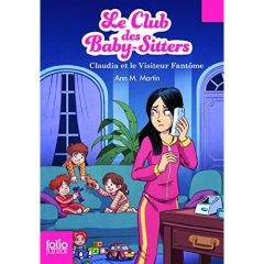 Le Club des Baby-Sitters Tome 2 : Claudia et le visiteur fantôme - Martin Ann M. - Friha Karim