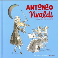 Antonio Vivaldi. Avec 1 CD audio - Baumont Olivier - Voake Charlotte - Allemane Benoî