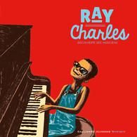 Ray Charles. Avec 1 CD audio - Ollivier Stéphane - Courgeon Rémi - Lobé Daniel