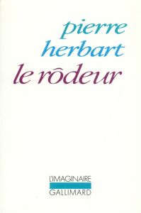 Le Rôdeur - Herbart Pierre