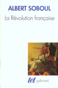 La Révolution française - Soboul Albert