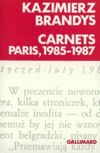 Carnets Paris, 1985-1987 - Brandys Kazimierz - Douchy Thérèse