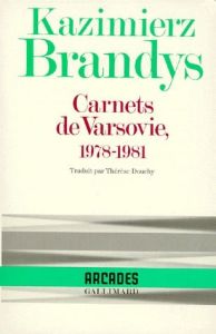 Carnets de Varsovie, 1978-1981 - Brandys Kazimierz