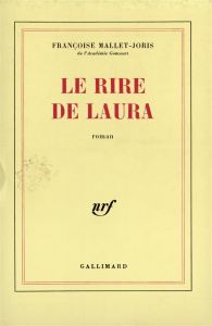 Le rire de Laura - Mallet-Joris Françoise