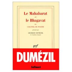 Le Mahabarat et le Bhagavat du colonel de Polier - Dumézil Georges