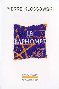 Le Baphomet - Klossowski Pierre
