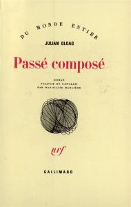 Passé composé - Gloag Julian