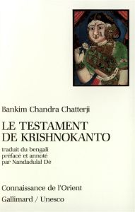 Le testament de Krishnokanto - Chatterji Bankim Chandra