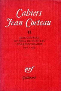 Cahiers Jean Cocteau N° 11 : Correspondance - Cocteau Jean - Noailles Anna de