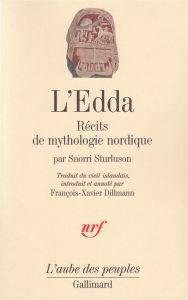 L'Edda. Récits de mythologie nordique - Snorri Sturluson - Dillmann François-Xavier