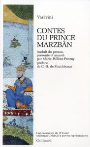 Contes du prince Marzbân - Varavini Sa'd Al-Din - Fouchécour Charles Henri de