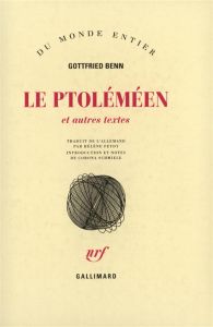 Le Ptoléméen et autres textes - Benn Gottfried
