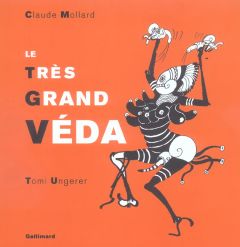 Le Très Grand Véda - Mollard Claude - Ungerer Tomi