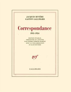 Correspondance. 1911-1924 - Rivière Jacques - Gallimard Gaston