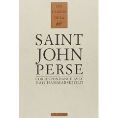 Saint-John Perse. Correspondance 1955-1961 - Leger Alexis - Hammarskjöld Dag - Little Marie-Noë