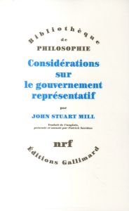 Considération sur le gouvernement représentatif - Mill John Stuart - Savidan Patrick