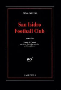 San Isidro Football Club. Nouvelles - Cacucci Pino