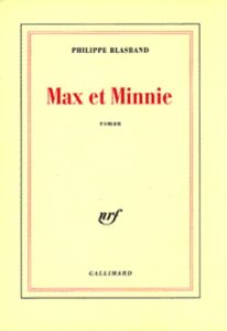 Max et Minnie - Blasband Philippe