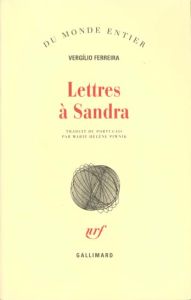 Lettres à Sandra - Ferreira Vergilio