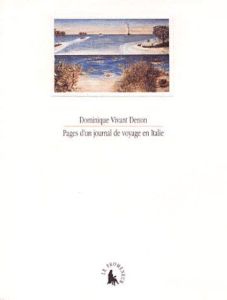 Pages d'un journal de voyage en Italie. 1788 - Vivant Denon Dominique