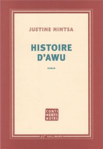 Histoire d'Awu - Mintsa Justine