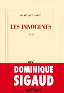 Les innocents - Sigaud Dominique