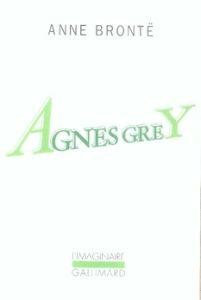 Agnes Grey - Brontë Anne