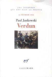 Verdun, 21 février 1916 - Jankowski Paul