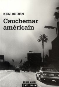 Cauchemar américain - Bruen Ken - Marignac Thierry