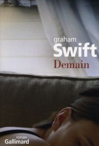 Demain - Swift Graham - Davreu Robert