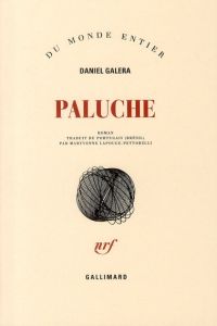 Paluche - Galera Daniel - Lapouge-Pettorelli Maryvonne