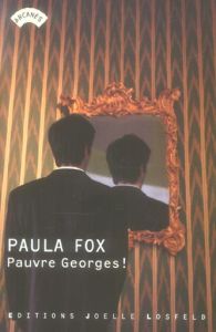 Pauvre Georges ! - Fox Paula - Lethem Jonathan - Lambrecht Rémi