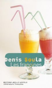 Les frangines - Soula Denis