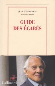 Guide des égarés - Ormesson Jean d'