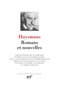 Romans et nouvelles - Huysmans Joris-Karl - Jourde Pierre - Guyaux André