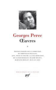 Oeuvres. Tome 2 - Perec Georges - Reggiani Christelle