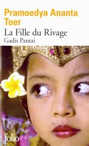 La fille du rivage - Toer Pramoedya Ananta - Daillie François-René