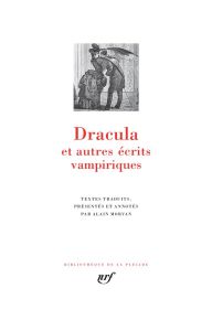 Dracula et autres écrits vampiriques. Christabel %3B Le vampire %3B Fragment %3B Carmilla %3B Dracula suivi - Coleridge Samuel Taylor - Polidori John