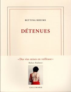 Détenues - Rheims Bettina - Laneyrie-Dagen Nadeije - Badinter