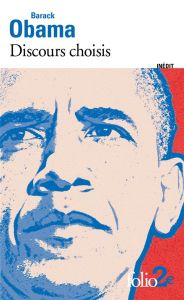 Discours choisis - Obama Barack - Bourdin Juliette
