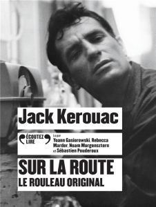 Sur la route - Kerouac Jack - Bonnaffé Jacques