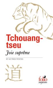 Joie suprême et autres textes - TCHOUANG-TSEU