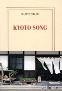 Kyoto Song - Fellous Colette