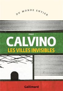 Les villes invisibles - Calvino Italo - Rueff Martin