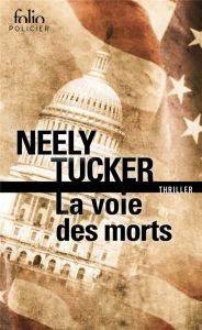 La voie des morts - Tucker Neely - Maillard Alexandra