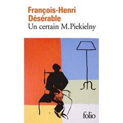 Un certain M. Piekielny - Désérable François-Henri