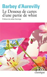 Le dessous de cartes d'une partie de whist - Barbey d'Aurevilly Jules - Petit Jacques - Huizing